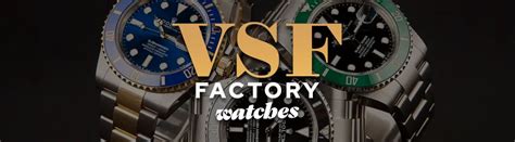 VSF Watches Detailed Guide About VSF Factory .